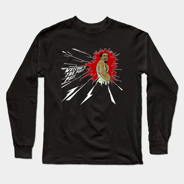 Welcome to the party, Pal... Long Sleeve T-Shirt by Mike Hampton Art